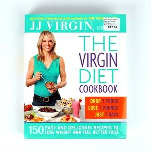The Virgin Diet Cookbook: 150 Easy and Delicious Recipes to Lose Weight and Feel